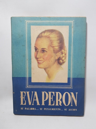 Antiguo Libro Eva Perón Presidencia De La Nación 47n 278