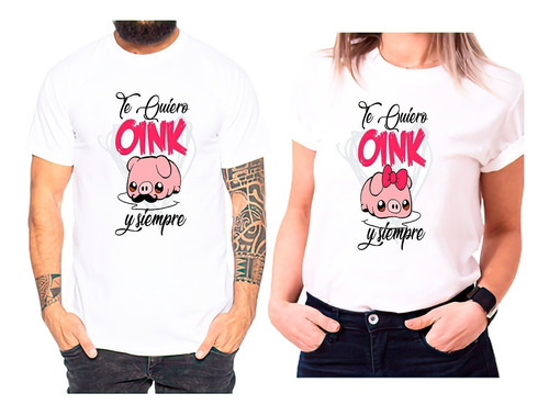 Poleras Dúo Para Pareja Cerditos Te Quiero Oink Y Siempre