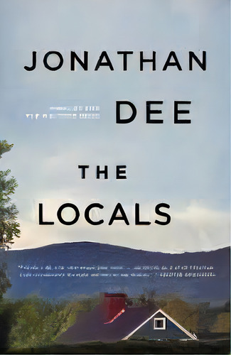 Locals,the, De Dee,jonathan. Editorial Random House Uk En Inglés, 2018