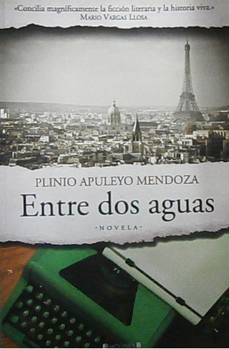 Livro Entre Dos Aguas - Plinio Apuleyo Mendoza [2011]