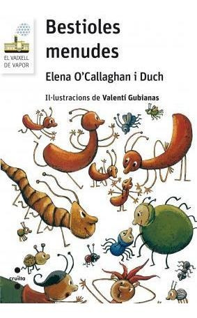 Bestioles Menudes - O'callaghan I Duch, Elena