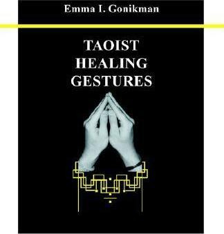 Libro Taoist Healing Gestures - Emma I Gonikman