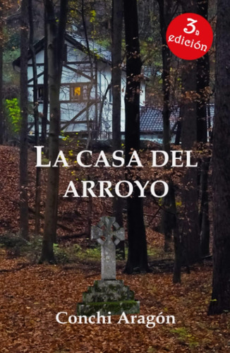 Libro La Casa Del Arroyo Tapa Dura En Español