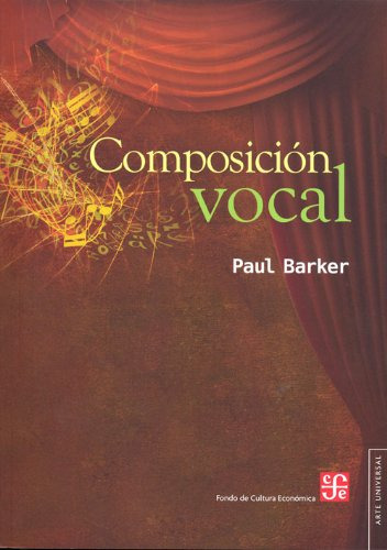 Libro Composicion Vocal (coleccion Arte Universal) - Barker