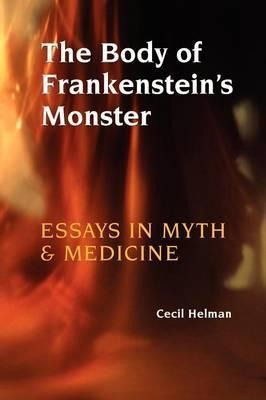 Libro The Body Of Frankenstein's Monster : Essays In Myth...