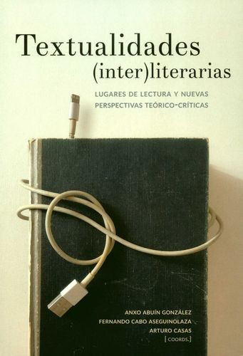 Libro Textualidades (inter)literarias. Lugares De Lectura Y