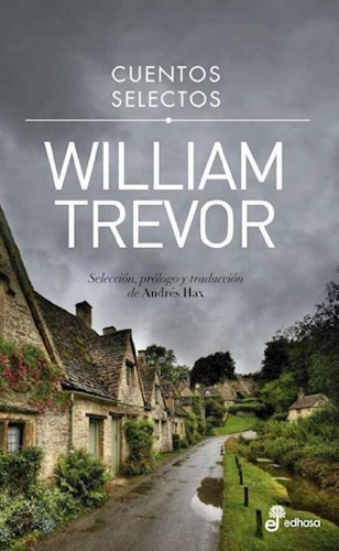 Libro - Cuentos Selectos [william Trevor] - Trevor William 