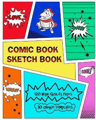 Libro Comic Book Sketch Book : Create Your Own Phenomenal...