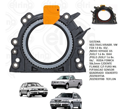 Retentor Traseiro Do Virabrequim Vw Voyage G5 1.6 8v 06/