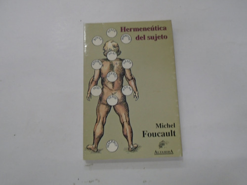 Hermenéutica Del Sujeto - Michel Foucault - Ed.- Altamira
