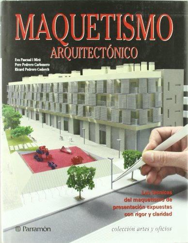 Libro Maquetismo Arquitectónico De Pascual I Miró Eva Parram