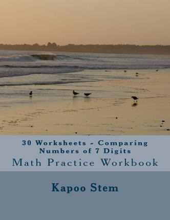 Libro 30 Worksheets - Comparing Numbers Of 7 Digits : Mat...