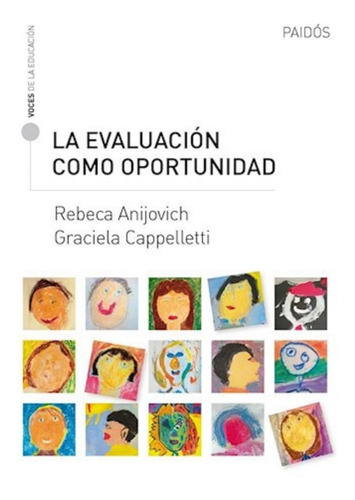 La Evaluacion Como Oportunidad - Anijovich Rebeca (libro) - 