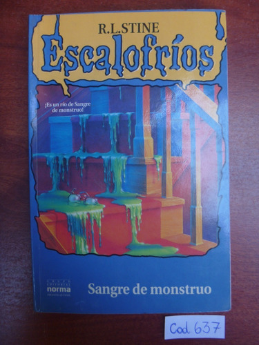 R. L. Stine - Escalofríos: Sangre De Monstruo
