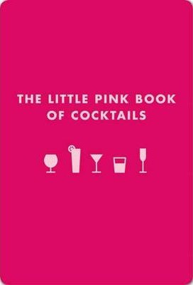 Libro Little Pink Book Of Cocktails - Madeline Teachett