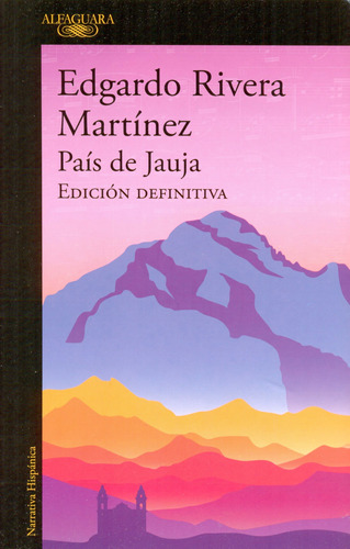 País De Jauja - Edgardo Rivera Martínez - Edición Definitiva