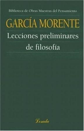 Libro Lecciones Preliminares De Filosofia De Manuel Garcia M