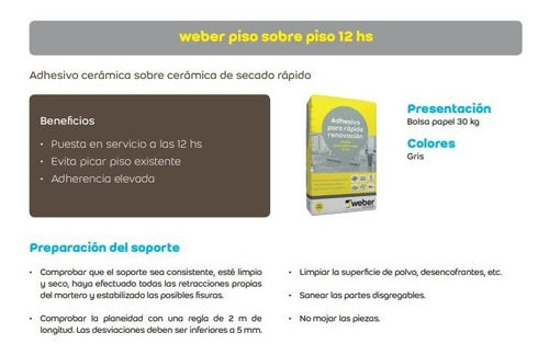 Imagen 4 de 7 de Weber Piso Sobre Piso 12 Hrs X 30kg Adhesivo Weber.col