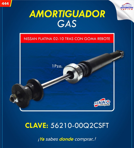 Amortiguador Gas Nissan Platina 02-10 Trasero Con Goma Rebot