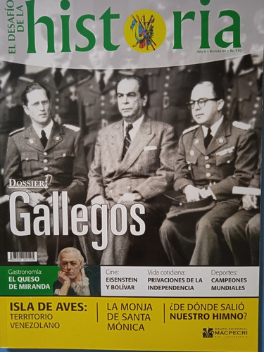 Dossier Rómulo Gallegos / Desafío De La Historia