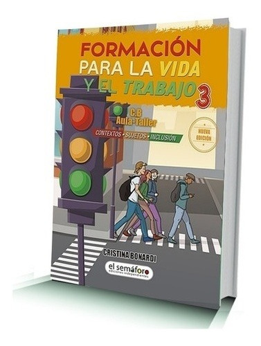 Formacion Para La Vida Y El Trabajo 3 Aula Taller - Nueva Ed