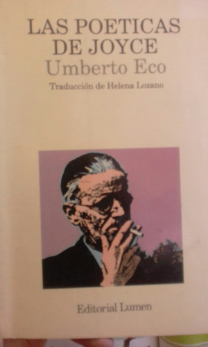 Las Poéticas De Joyce Umberto Eco Edit Lumen