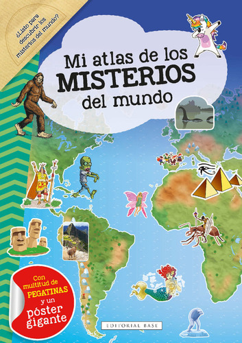 Libro Mi Atlas De Los Misterios Del Mundo - Regalado, Gus...