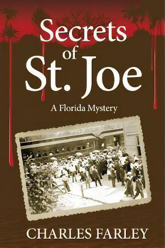 Secrets Of St. Joe, De Charles Farley. Editorial Rowman Littlefield, Tapa Blanda En Inglés