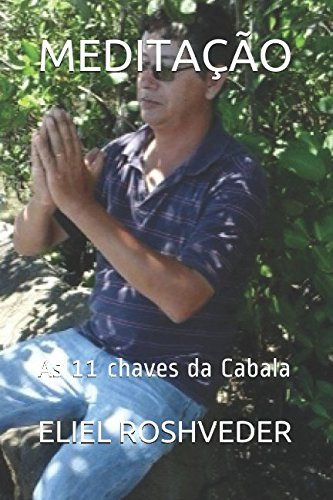 Meditação: As 11 Chaves Da Cabala