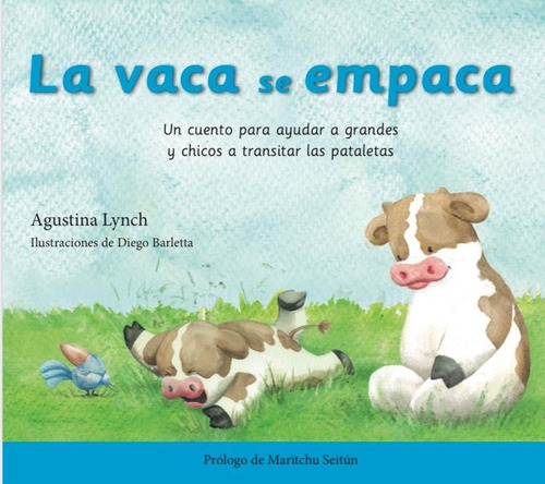 Libro La Vaca Se Empaca - Lynch Agustina