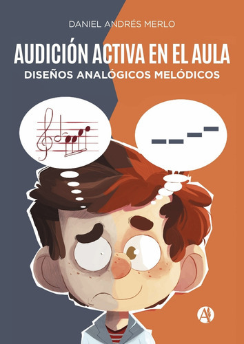 Audición Activa En El Aula, De Daniel Andrés Merlo., Vol. 1. Editorial Autores De Argentina, Tapa Blanda En Español, 2022