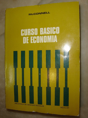 Mcconnell, Curso Basico De Economía. Aguilar 1974