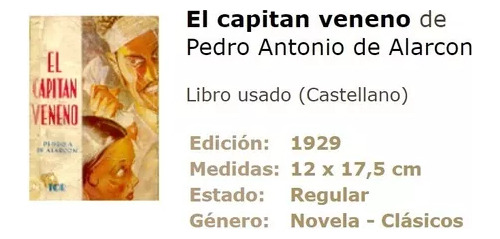 Pedro Antonio De Alarcon: El Capitan Veneno