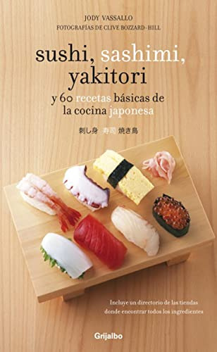 Libro Sushi Sashimi Y Yakitori De Vasallo Jody Grupo Prh