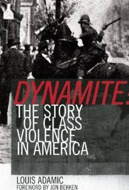 Libro Dynamite : The Story Of Class Violence In America 1...