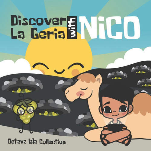 Discover La Geria With Nico - Lozano Latorre, Ismael