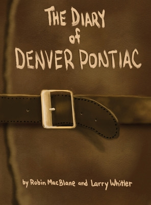 Libro The Diary Of Denver Pontiac - Macblane, Robin