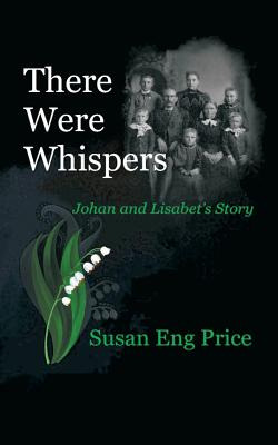 Libro There Were Whispers: Johan And Lisabet's Story - Pr...