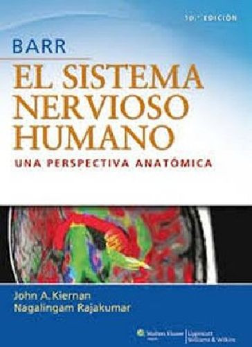 Barr El Sistema Nervioso Humano 10ed.