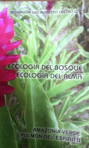 Ecología Del Bosque Ecología Del Alma
