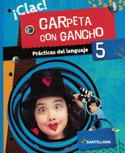 Prácticas Del Lenguaje 5 ¡clac!carpeta Con Gancho-santillana