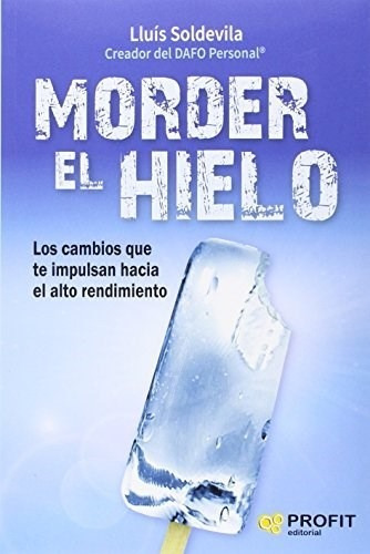 Libro Morder El Hielo De Lluis Soldevila