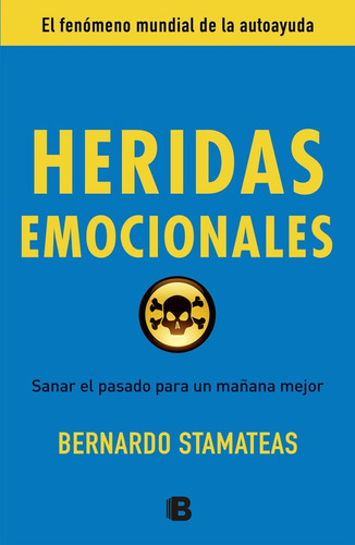 Heridas Emocionales - Stamateas, Bernardo  - *