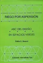 Riego Por Aspersion - Abc Del Diseño En Espacios Verdes