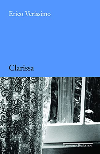 Libro Clarissa De Erico Verissimo Companhia Das Letras - Gru