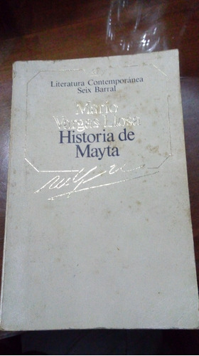 Libro Historia De Mayta     Ediciones Seix  Barral