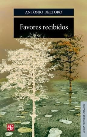 Favores Recibidos (lengua Y Estudios Literarios) - Deltoro