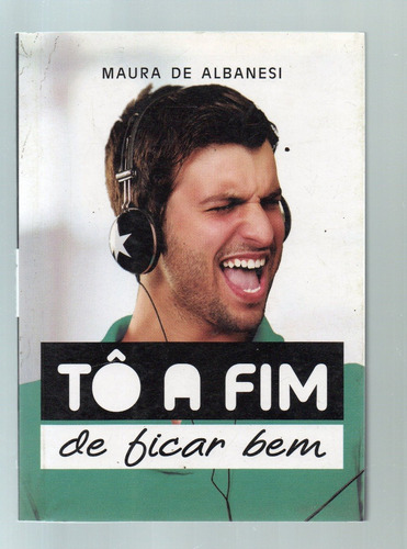 To A Fim De Novas Ideias - Maura De Albanesi (Usado)