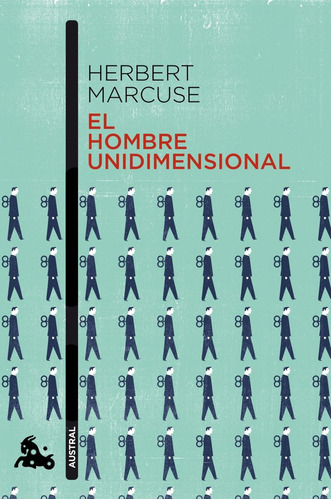 Hombre Unidimensional,el - Herbert Marcuse