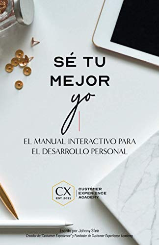 Se Tu Mejor Yo: El Manual Interactivo Para El Desarrollo Per